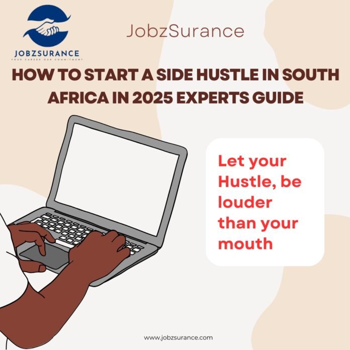 How to Start a Side Hustle in South Africa in 2025 | Experts Guide